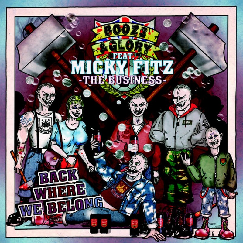 Booze & Glory feat. Micky Fitz(†) - Back where we belong, 7" lim. 1000 verschiedene Farben