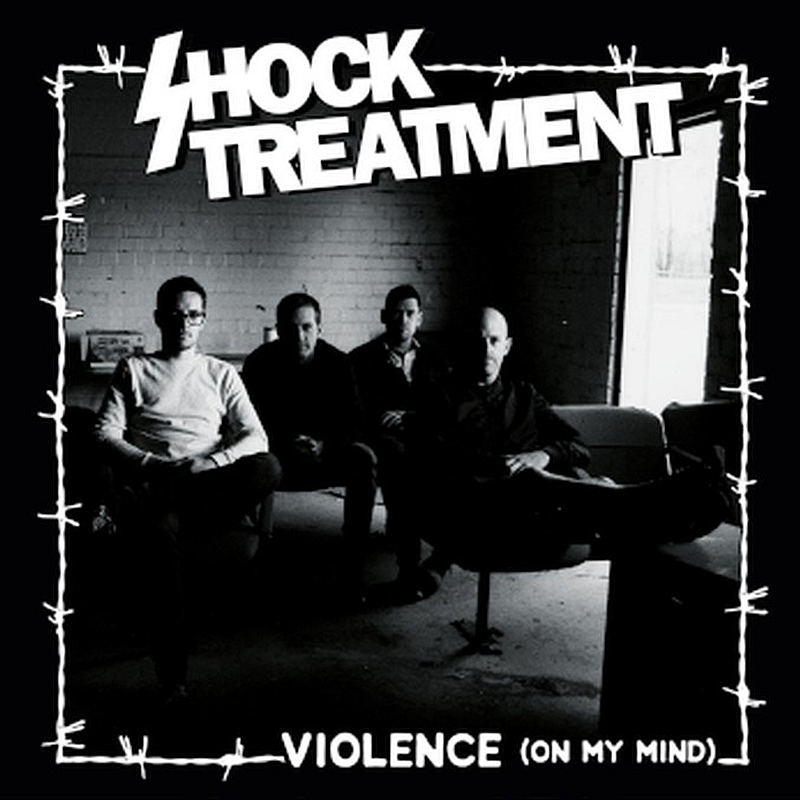 Shock Treatment - Violence (on my Mind), 7" lim. 250 versch. Farben