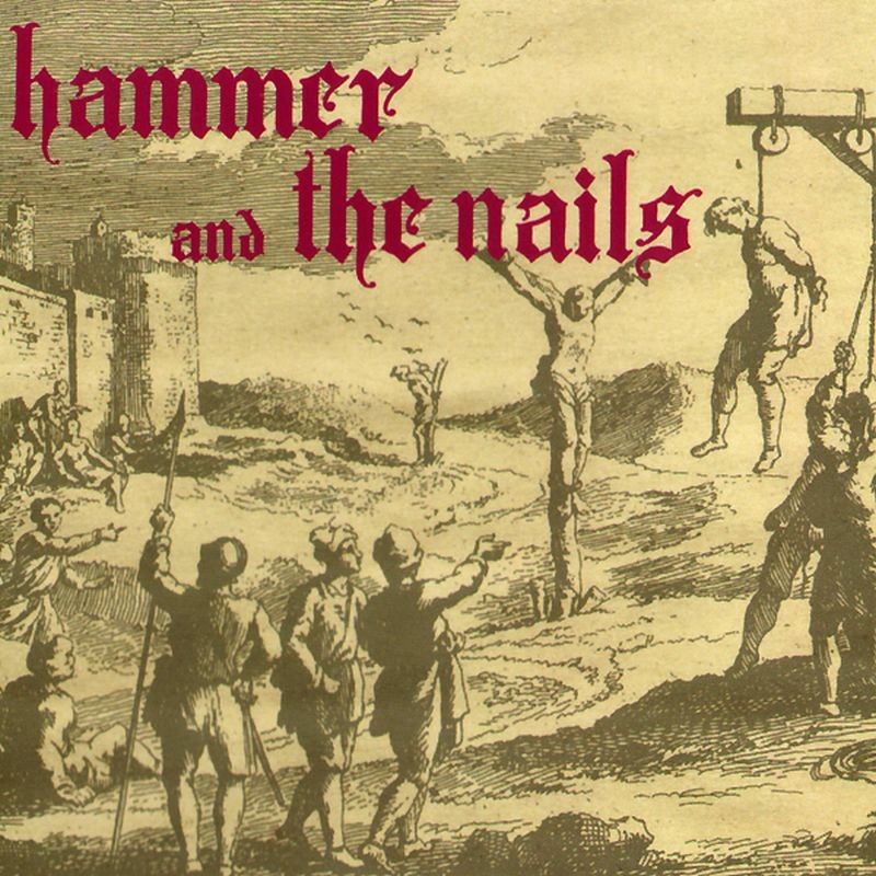Hammer and the Nails - Dto., CD