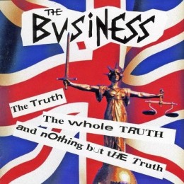 Business, The - The Truth The whole Truth, CD