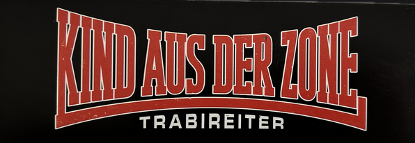 Trabireiter - Kind aus der Zone, Aufkleber