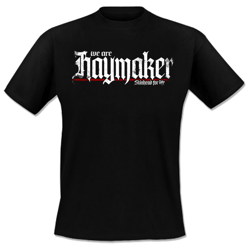 Haymaker - Skinhead for life, T-Shirt schwarz