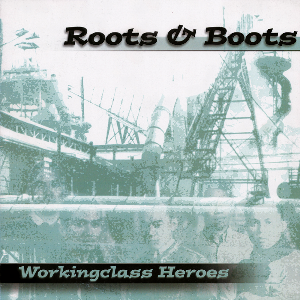 Roots 'n' Boots - Working Class Heroes, LP schwarz
