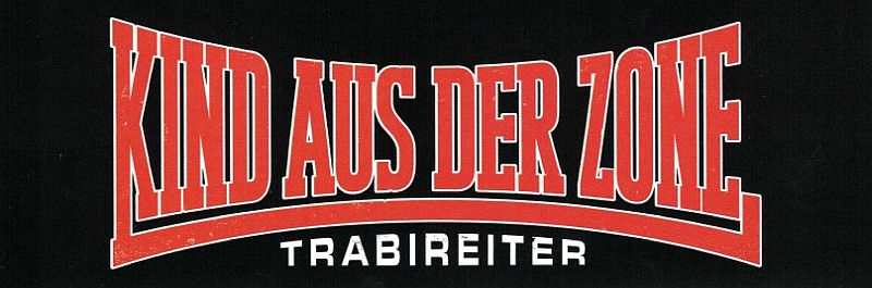 Trabireiter - Kind aus der Zone, Aufkleber