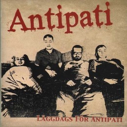 Antipati - Läggdags För Antipati, EP 7" + CD lim. 500 splatter