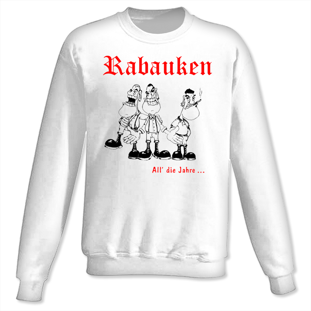 Rabauken - All die Jahre, Sweatshirt WEISS