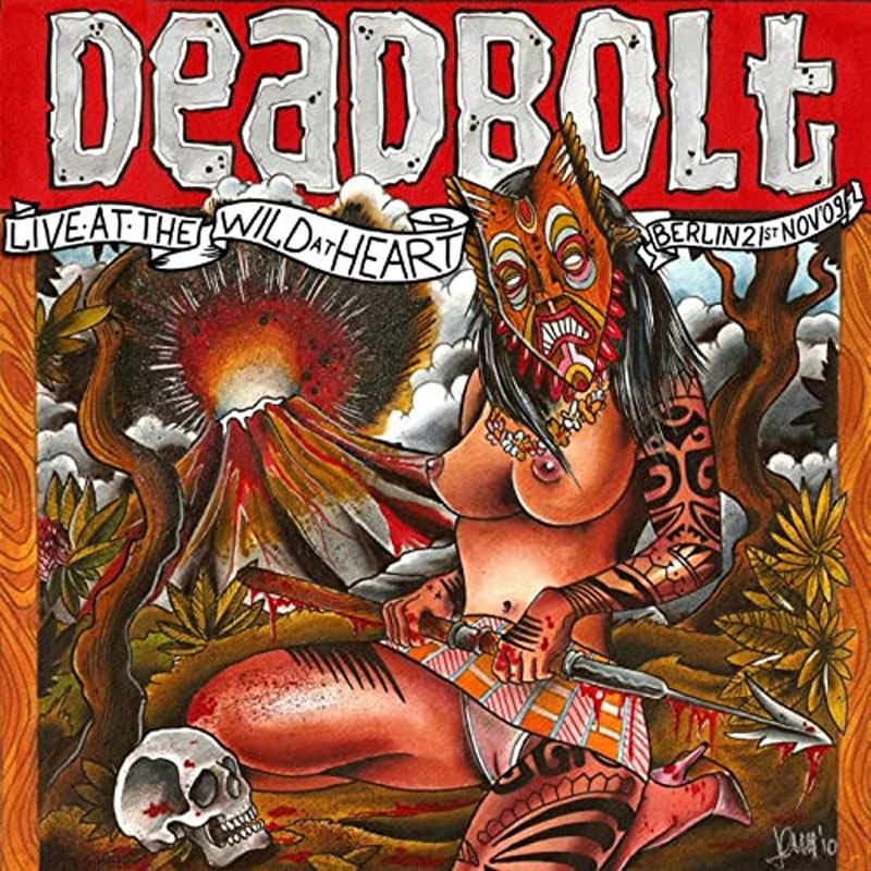 Deadbolt - Live at The Wild At Heart-Berlin, DoCD