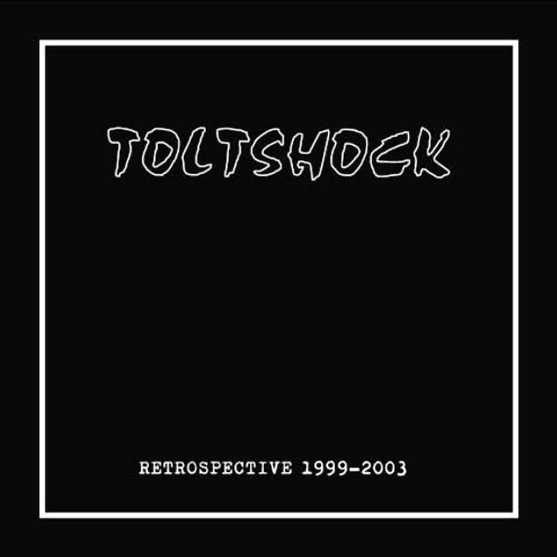 Toltshock - Retrospective 1999-2003, LP schwarz, lim. 500