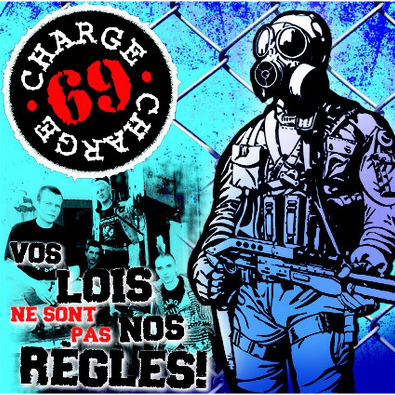 Charge 69 - Vos Lois Ne Sont Pas Nos Regles + Bonus, CD
