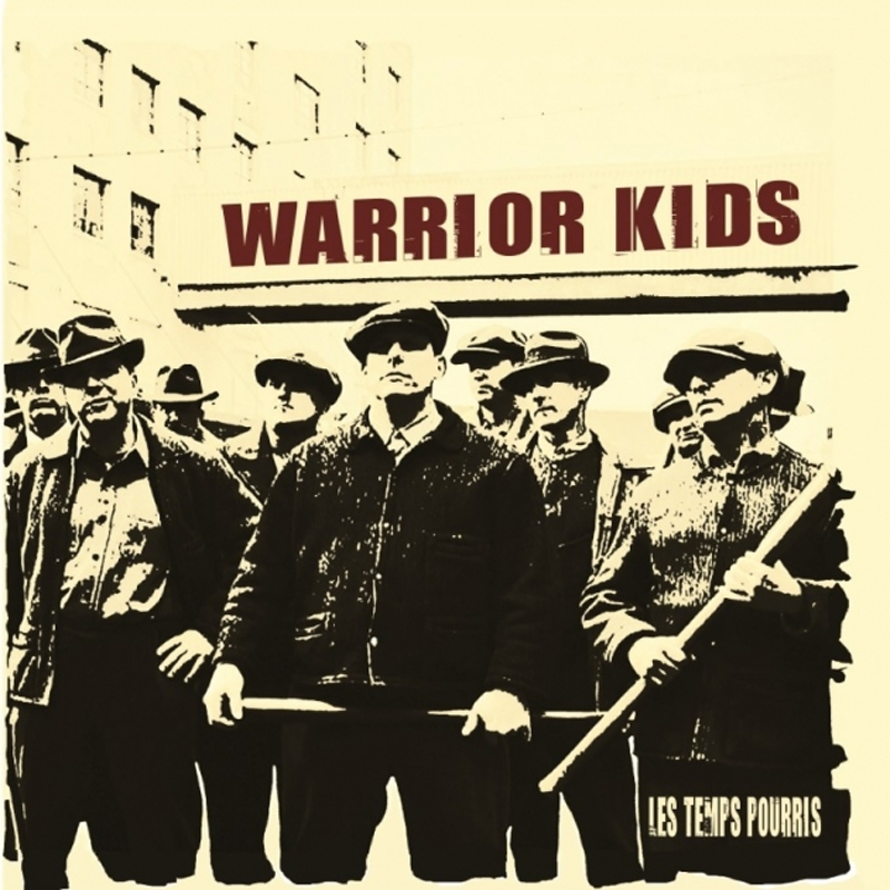 Warrior Kids - Les Temps Pourris, CD lim. 250