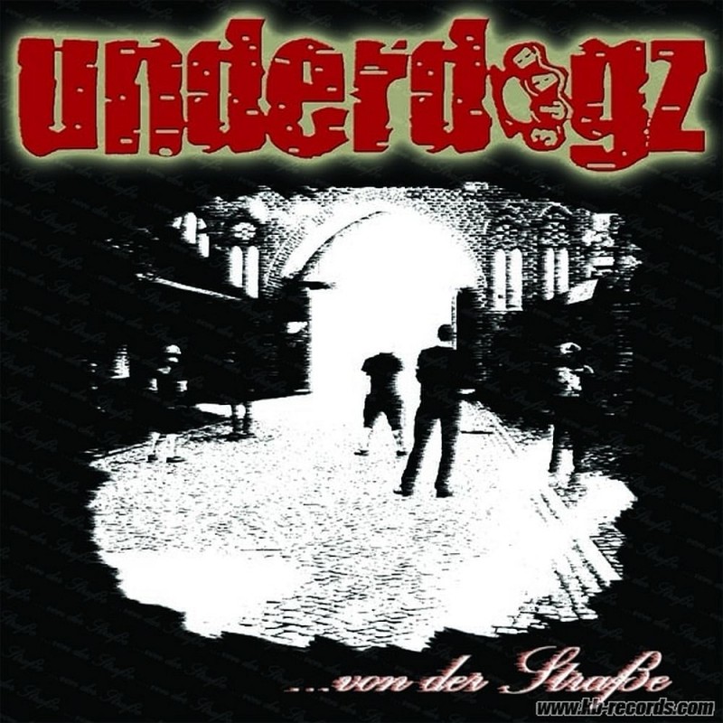 Underdogz - ... von der Straße, CD