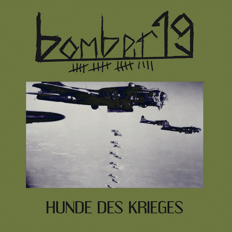 Bomber 19 - Hunde des Krieges, LP lim. 500, weisses Vinyl, 3. Pressung