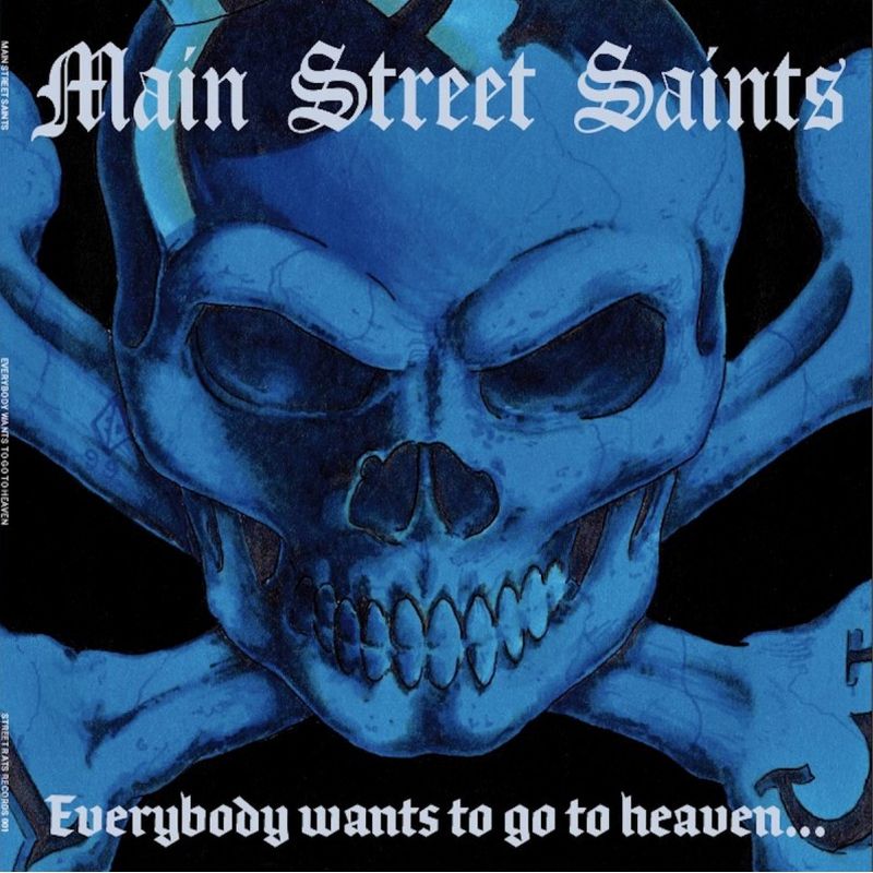 Main Street Saints - Everybody Wants To Go To Heaven..., LP lim. 205 schwarz
