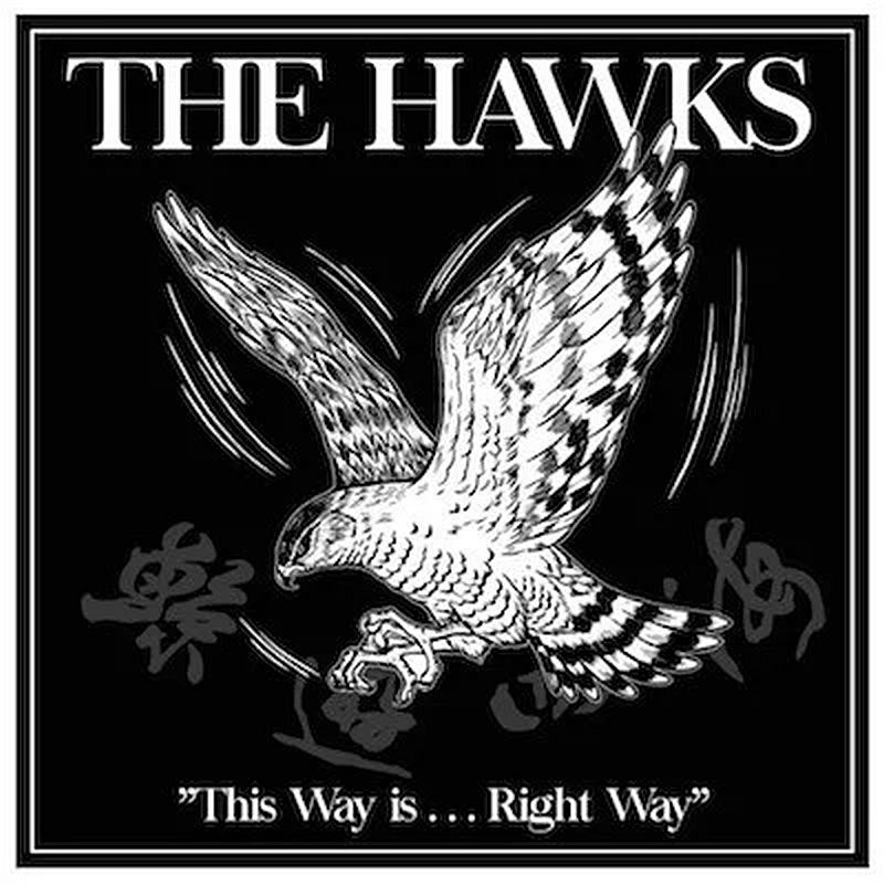 Hawks, the - This way is ....right way, LP lim. 100 white w/ red splatter !!! RARITÄT !!!
