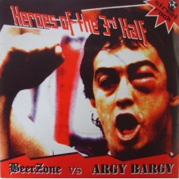 Argy Bargy/Beerzone - Heroes of the 3rd half, 7" schwarz Erstpressung