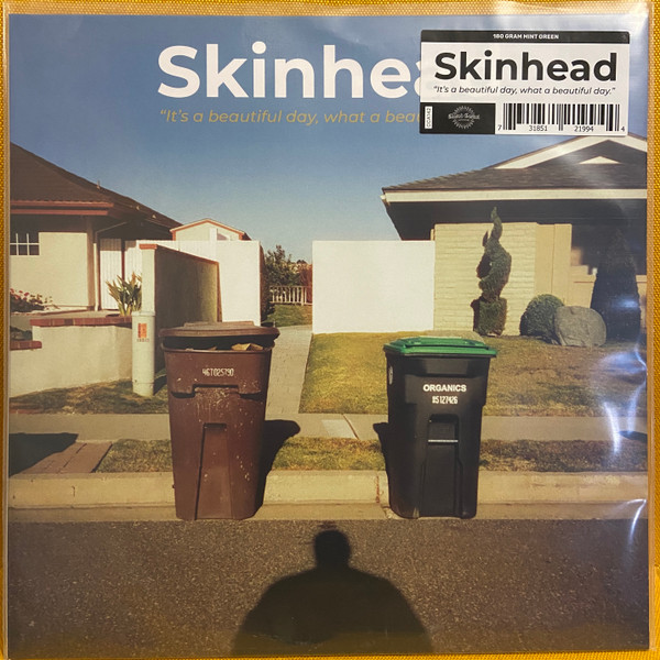 Skinhead - It's A Beautiful Day, What A Beautiful Day, LP lim. 700 mint green US import