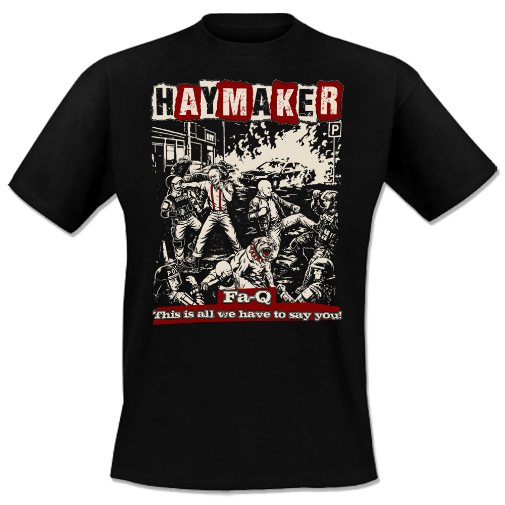 Haymaker - Fa-Q, T-Shirt schwarz