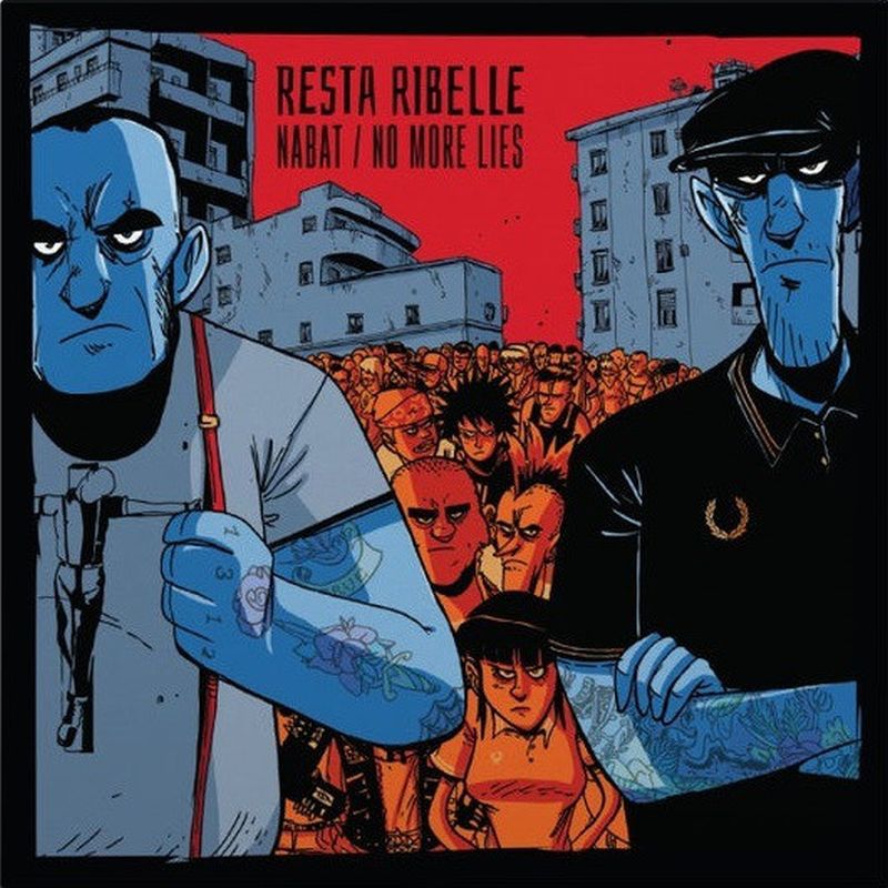 Nabat / No More Lies - Resta Ribelle, 7" schwarz