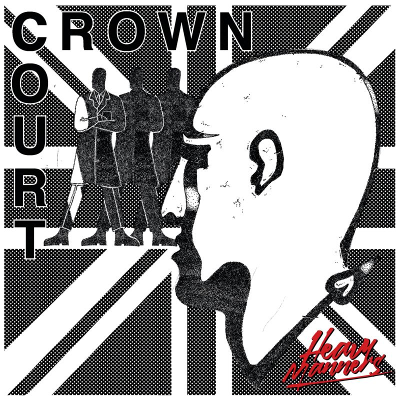 Crown Court - Heavy Manners, CD