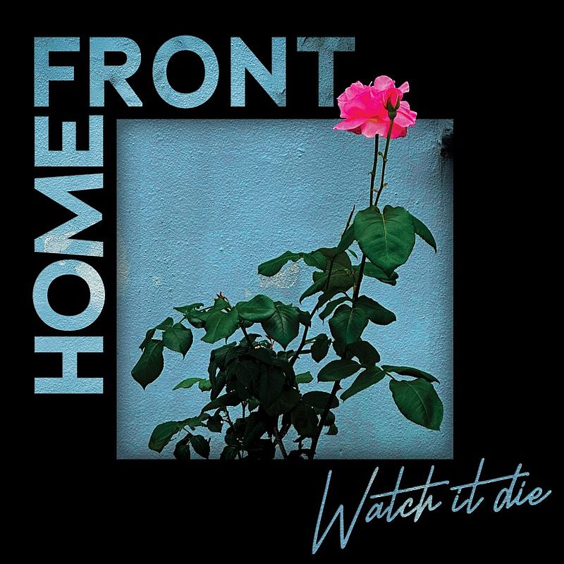 Home Front - Watch it Die, CD DigiPack
