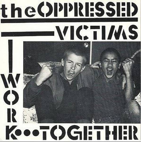 Oppressed, The - Victims/Work Together, 7" lim. verschiedene Farben