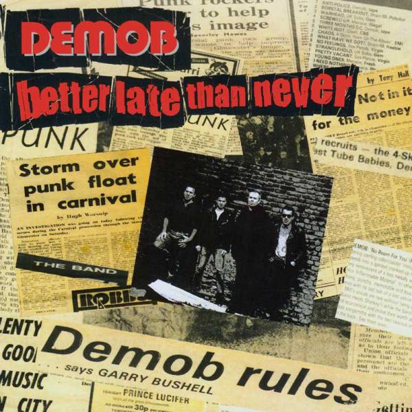 Demob - Better Late Than Never, LP versch. Farben