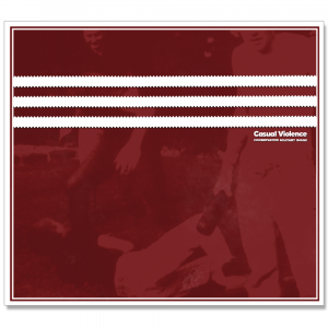 Conservative Military Image - Casual Violence, CD DigiPack Conservative Military Image - Casual Violence, CD DigiPack