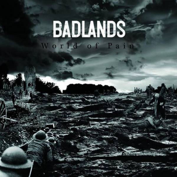 Badlands - World of pain, 7'' lim. verschiedene Farben
