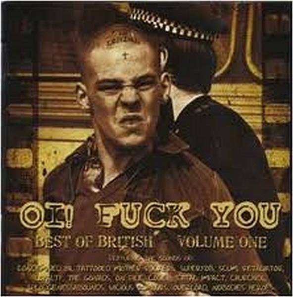 V/A Oi! Fuck You (Best of British Volume One), CD