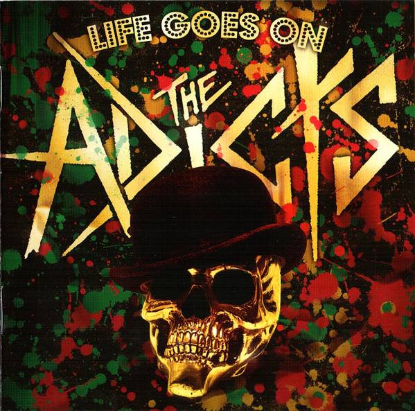 Adicts - Life Goes On, CD