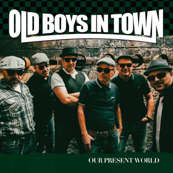 Old Boys in Town - Our present World, LP lim. 300 schwarz