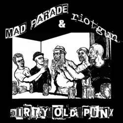 Mad Parade / Riotgun - Dirty old Punx, 7" lim. 400 tricolor