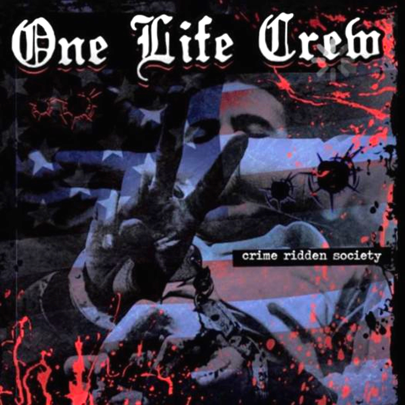 One Life Crew - Crime ridden society, LP lim. 500, verschiedene Farben,  BESCHÄDIGT