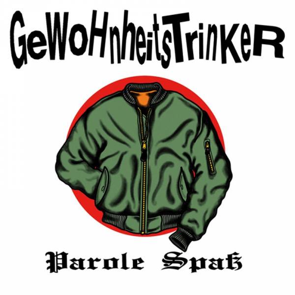 Gewohnheitstrinker - Parole Spass, 7" orange lim. 500