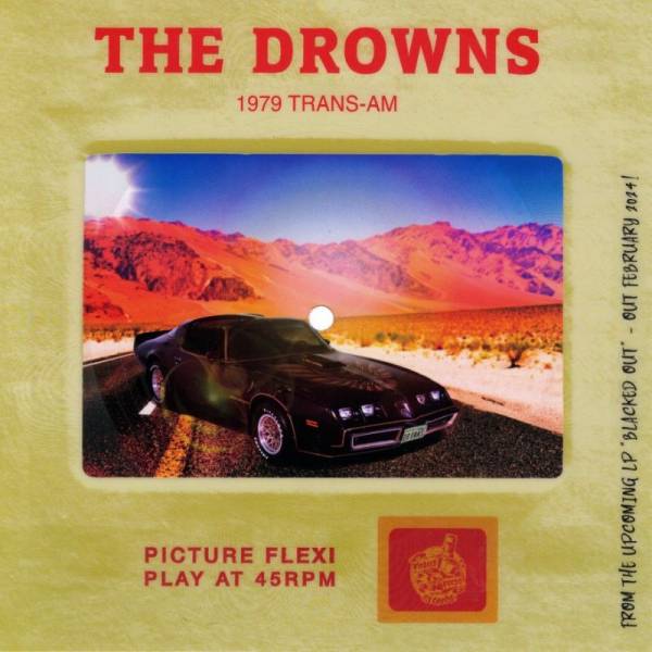 Drowns, The - 1979 Trans-Am, 7" Flexi