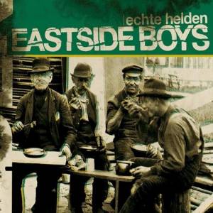 Eastside Boys - Echte Helden, CD-Digipack Eastside Boys - Echte Helden, CD-Digipack