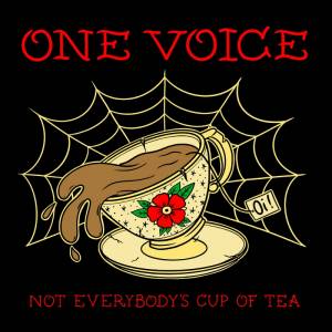 One Voice - Not everybody´s Cup of Tea, LP lim. 500 versch. Farben One Voice - Not everybody´s Cup of Tea, LP lim. 500 versch. Farben