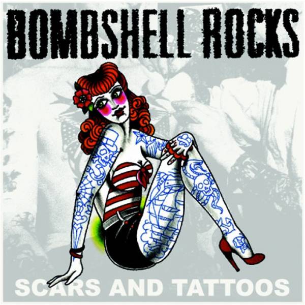 Bombshell Rocks - Scars and tattoos, 7" lim. 1000, verschiedene Farben
