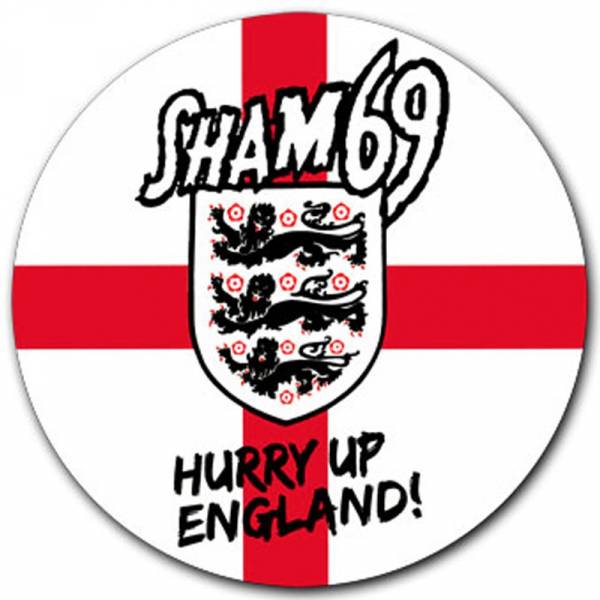 Sham 69 - Hurry up England, Aufkleber