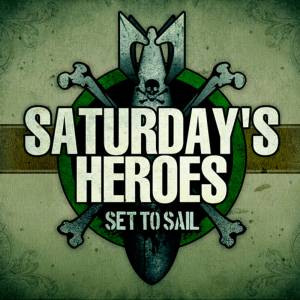 Saturday's Heroes - Set to sail, CD Digipack Saturday's Heroes - Set to sail, CD Digipack