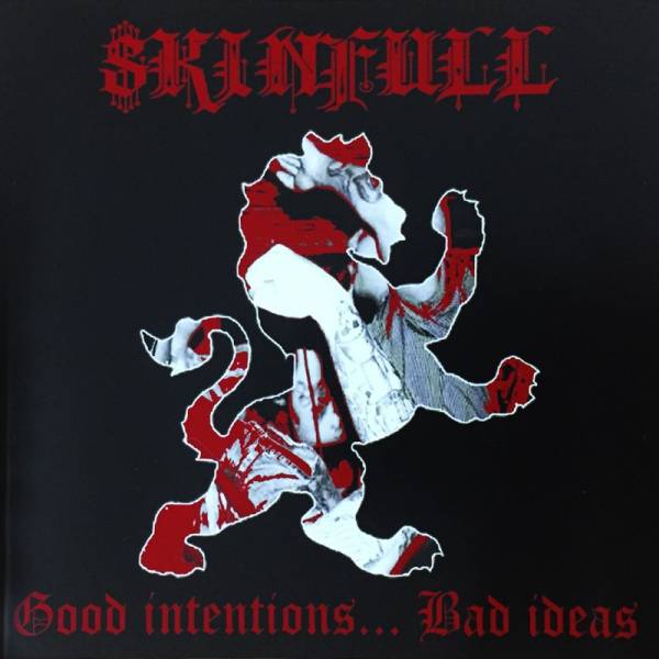 Skinfull ‎– Good Intentions... Bad Ideas , CD