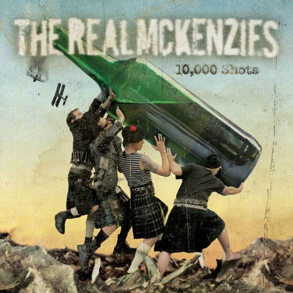 Real McKenzies, The – 10,000 Shots, CD letztes Exemplar/last copy