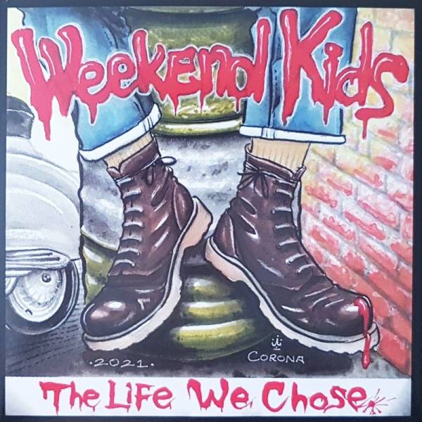 Weekend Kids - The life we chose, 7" lim. 350 versch. Farben