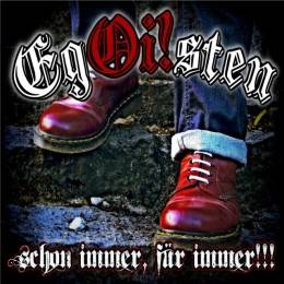 EgOi!sten (Egoisten) - Schon Immer, für Immer, CD
