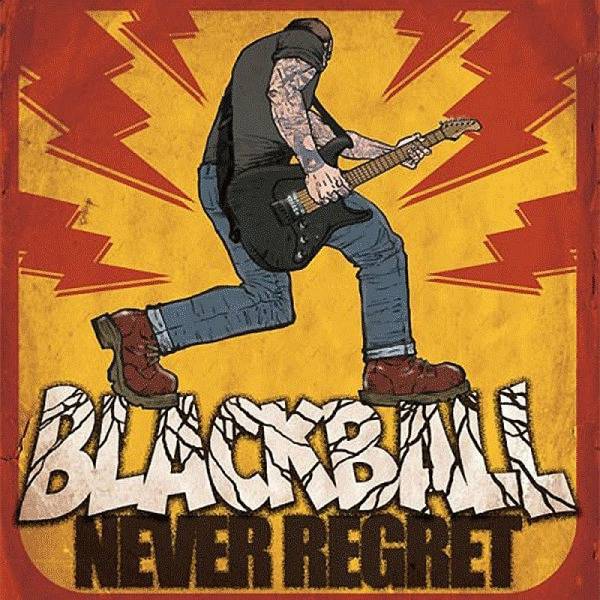 Blackball - Never Regret, CD Digipack lim. 300