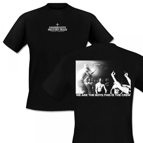Conservative Military Image - We are the boys, T-Shirt schwarz VORBESTELLUNG