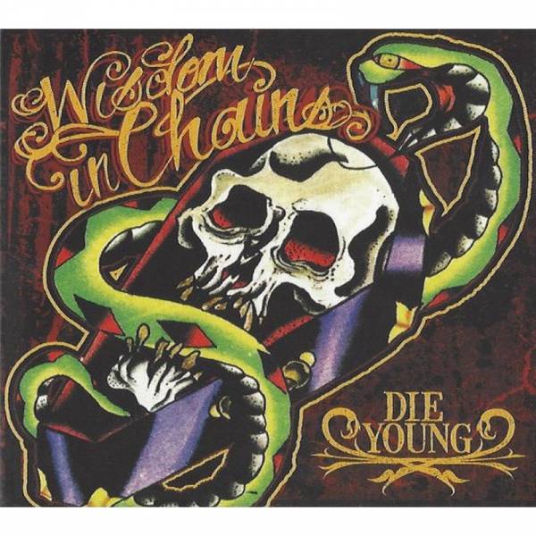 Wisdom In Chains - Die Young , CD Digipack