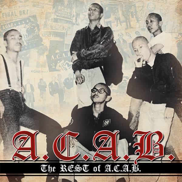 A.C.A.B. - The REST of A.C.A.B., LP + CD verschiedene Farben, lim. 500