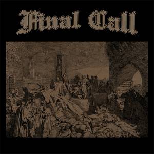 Final Call - s/t, 12" lim. 300 verschiedene Farben Final Call - s/t, 12" lim. 300 verschiedene Farben