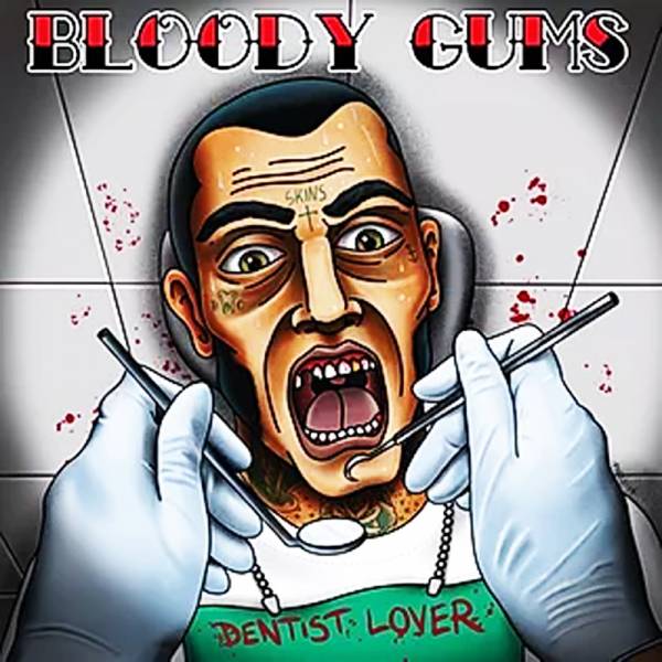 Bloody Gums - Dentist lover, LP schwarz, lim. 300